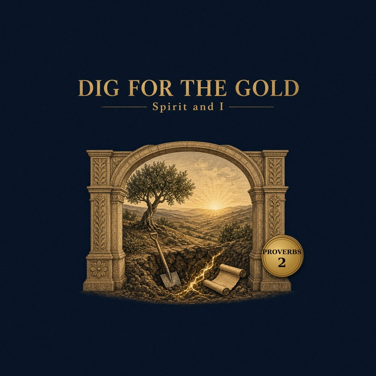 Art for Dig for the Gold (Proverbs 2)