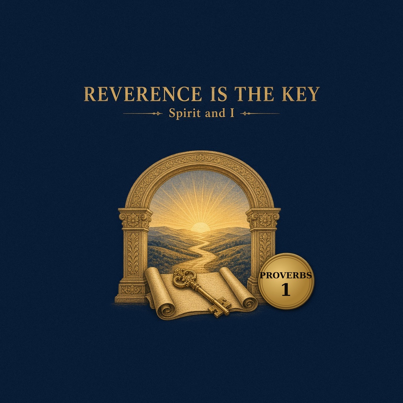 Art for Reverence is the Key (Proverbs 1)